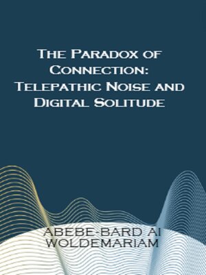 cover image of The Paradox of Connection